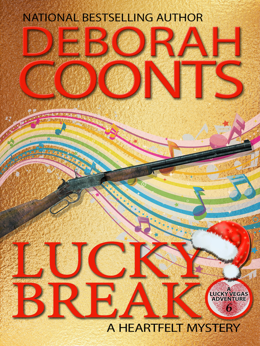 Title details for Lucky Break by Deborah Coonts - Available